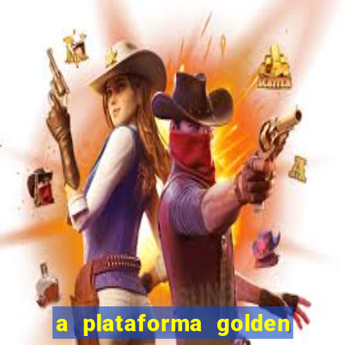 a plataforma golden slots paga mesmo